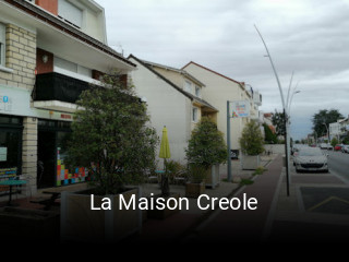 La Maison Creole ouvert