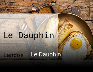 Le Dauphin plan d'ouverture