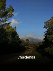 L’hacienda ouvert