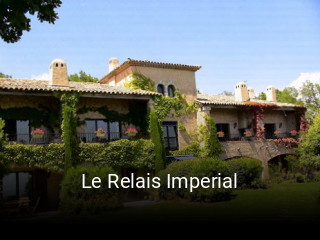 Le Relais Imperial ouvert