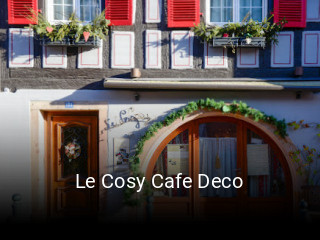 Le Cosy Cafe Deco heures d'affaires