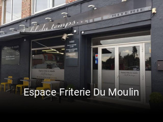 Espace Friterie Du Moulin heures d'ouverture