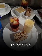 Le Roche K'fée ouvert