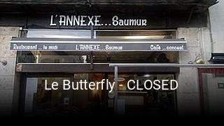 Le Butterfly - CLOSED heures d'affaires