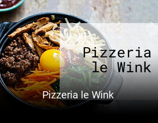 Pizzeria le Wink plan d'ouverture