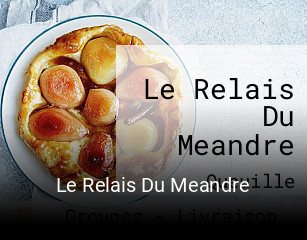 Le Relais Du Meandre heures d'ouverture