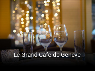 Le Grand Cafe de Geneve plan d'ouverture