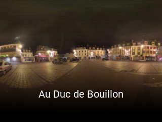 Au Duc de Bouillon plan d'ouverture