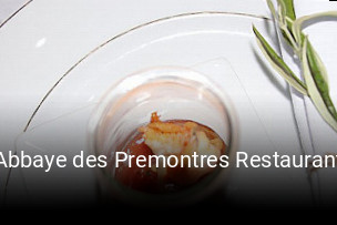 Abbaye des Premontres Restaurant heures d'ouverture