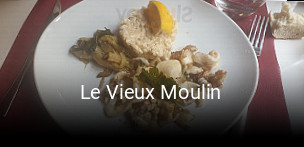 Le Vieux Moulin heures d'ouverture