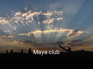 Maya club heures d'ouverture