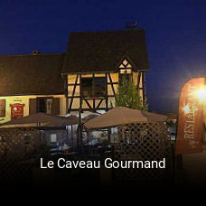 Le Caveau Gourmand ouvert