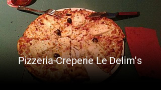 Pizzeria-Creperie Le Delim's ouvert