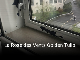 La Rose des Vents Golden Tulip heures d'ouverture