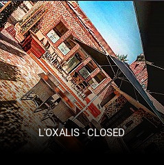 L'OXALIS - CLOSED ouvert