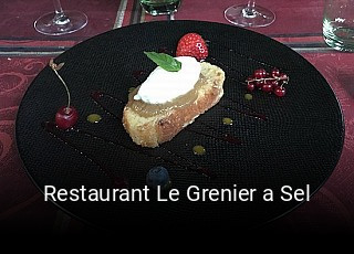 Restaurant Le Grenier a Sel heures d'affaires