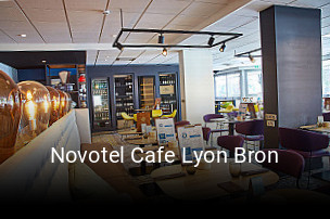 Novotel Cafe Lyon Bron heures d'ouverture