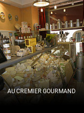 AU CREMIER GOURMAND ouvert