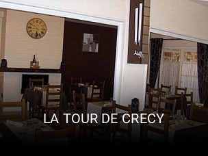 LA TOUR DE CRECY heures d'ouverture