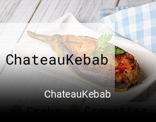 ChateauKebab heures d'ouverture