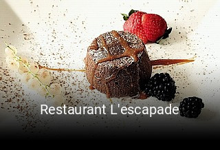 Restaurant L'escapade ouvert