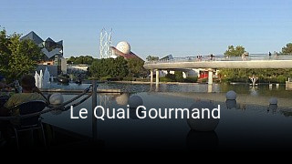 Le Quai Gourmand heures d'affaires