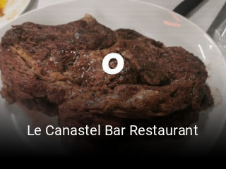 Le Canastel Bar Restaurant heures d'affaires