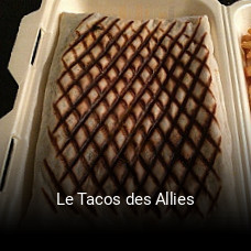 Le Tacos des Allies heures d'ouverture