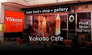 Yokoso Cafe heures d'ouverture