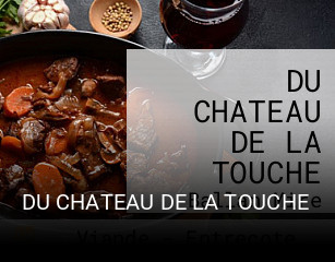 DU CHATEAU DE LA TOUCHE ouvert