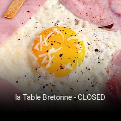 la Table Bretonne - CLOSED heures d'affaires