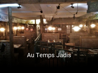 Au Temps Jadis heures d'ouverture