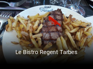 Le Bistro Regent Tarbes ouvert