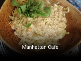 Manhattan Cafe heures d'ouverture