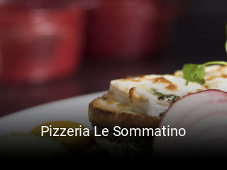 Pizzeria Le Sommatino heures d'ouverture