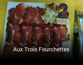 Aux Trois Fourchettes ouvert