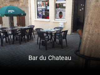 Bar du Chateau heures d'ouverture