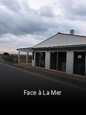 Face à La Mer heures d'ouverture