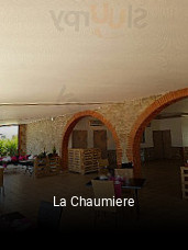 La Chaumiere ouvert