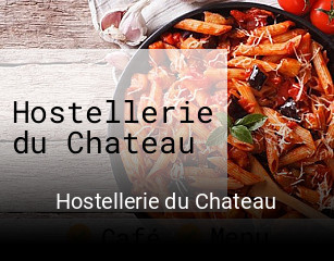 Hostellerie du Chateau plan d'ouverture