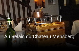 Au Relais du Chateau Mensberg heures d'ouverture