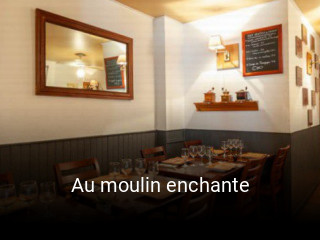 Au moulin enchante ouvert