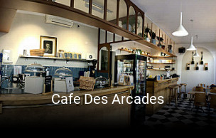 Cafe Des Arcades plan d'ouverture