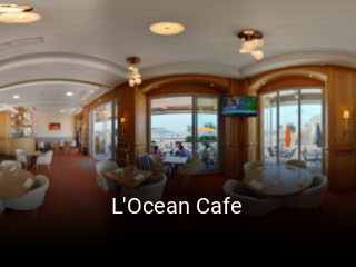 L'Ocean Cafe ouvert