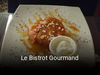 Le Bistrot Gourmand ouvert