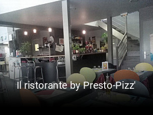 Il ristorante by Presto-Pizz' ouvert