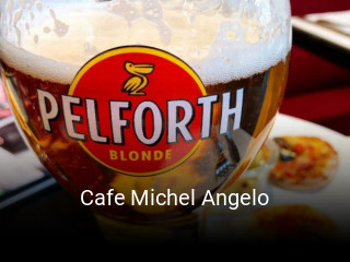 Cafe Michel Angelo ouvert