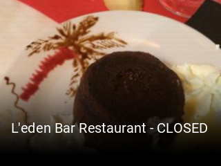L'eden Bar Restaurant - CLOSED ouvert