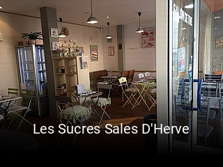 Les Sucres Sales D'Herve heures d'affaires