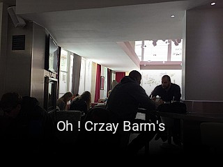 Oh ! Crzay Barm's ouvert